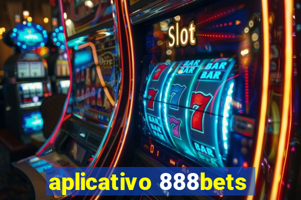 aplicativo 888bets